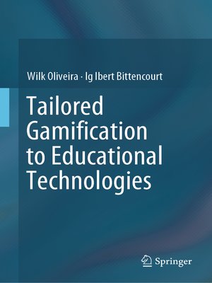 cover image of Tailored Gamification to Educational Technologies